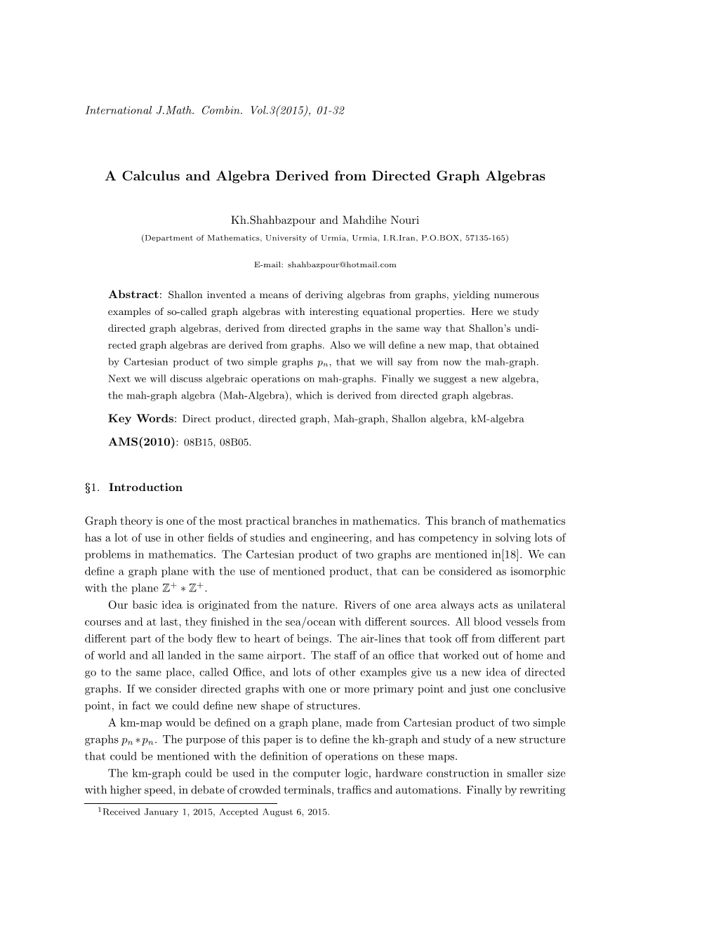 A Calculus and Algebra Derived from Directed Graph Algebras