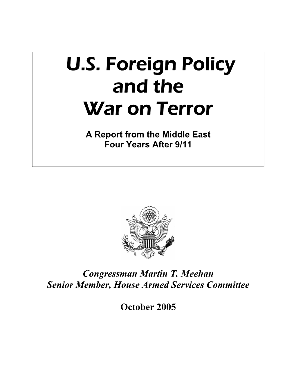 U.S. Foreign Policy and the War on Terror