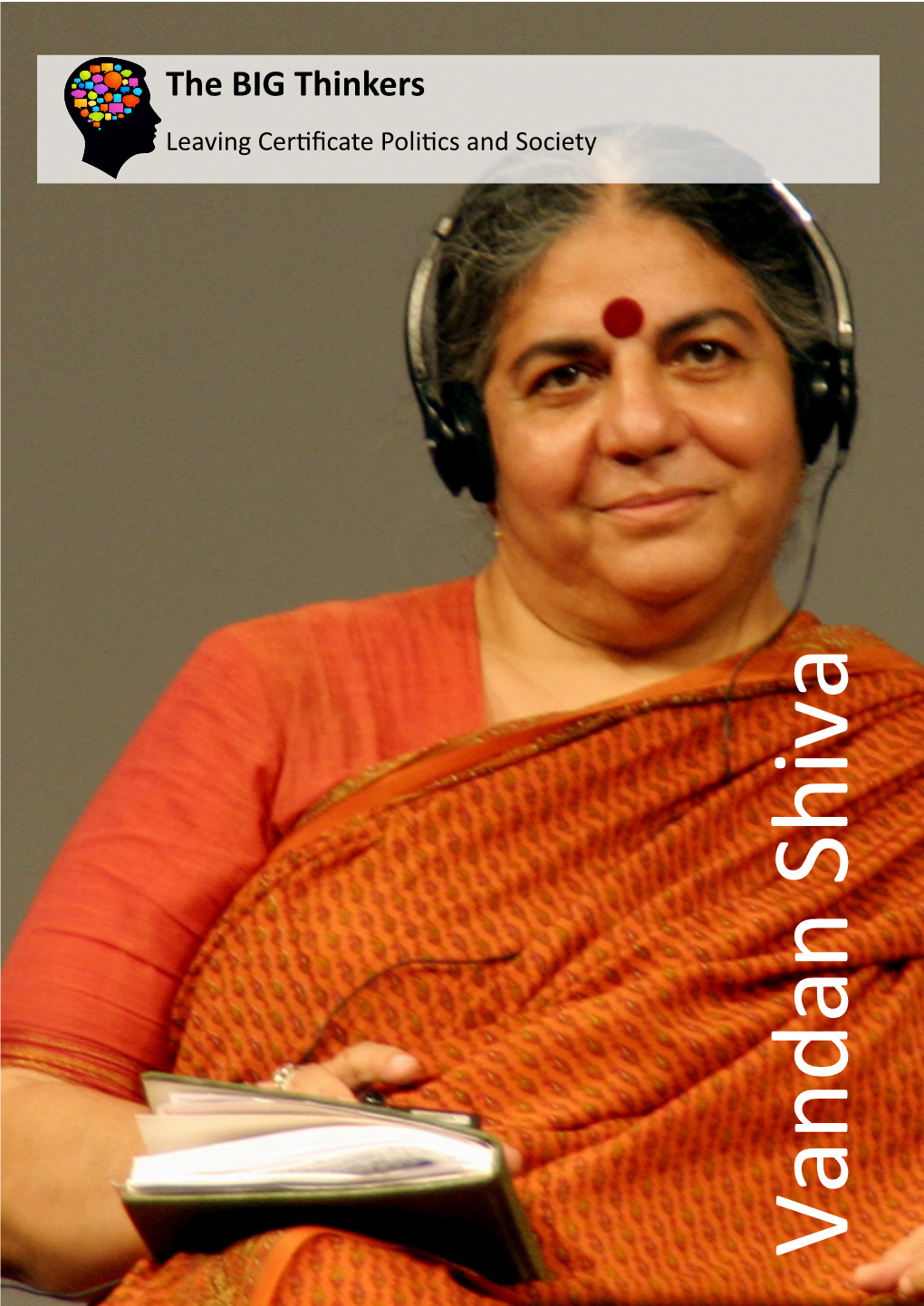 Vandana Shiva Born (1952)