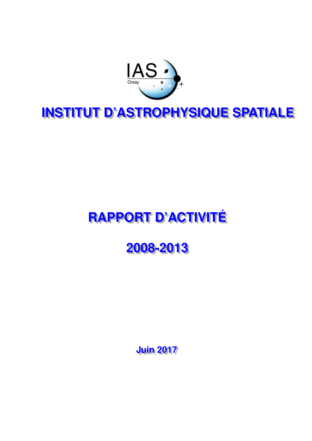 Rapport D'activité De L'ias Pour La Période 2008-2013