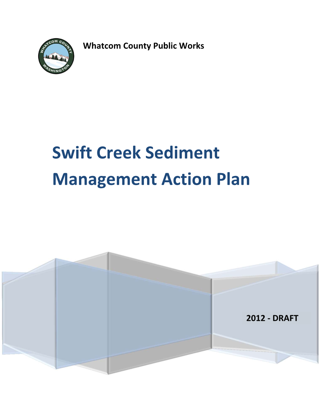 Swift Creek Sediment Management Action Plan