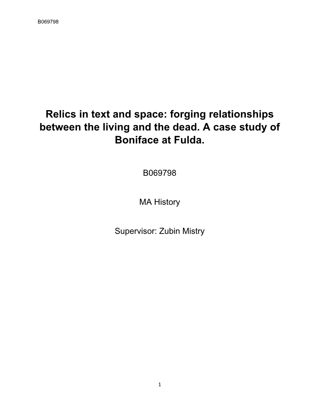 Relics in Text and Space: Forging Relationships Between the Living and the Dead