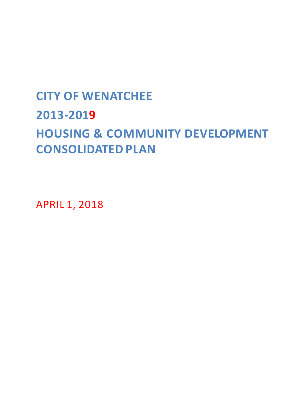 2013-2019 Wenatchee Consolidated Plan April 13, 2018