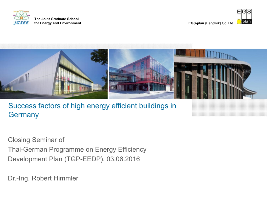 Success Factors of High Energy Efficient Buildings in Germany