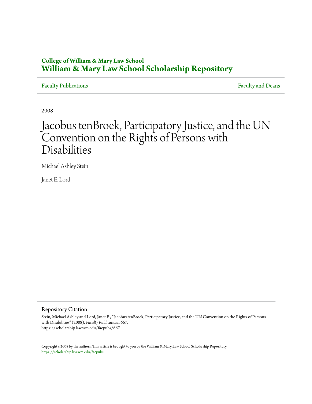 Jacobus Tenbroek, Participatory Justice, and the UN Convention on the Rights of Persons with Disabilities Michael Ashley Stein