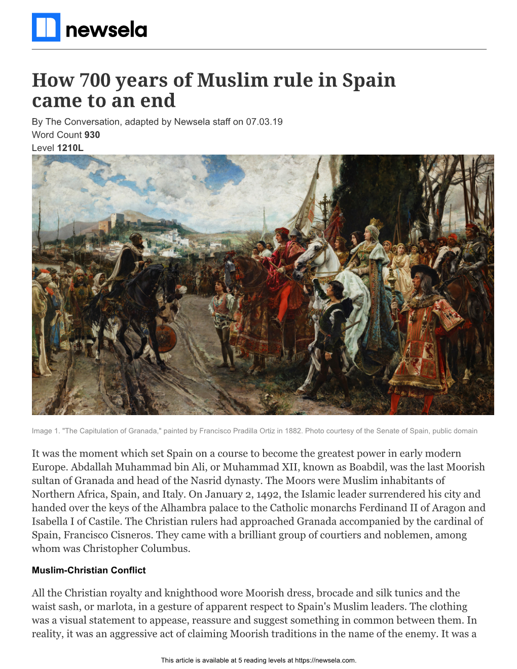 How 700 Years of Muslim Rule in Spain Came to an End by the Conversation, Adapted by Newsela Staff on 07.03.19 Word Count 930 Level 1210L