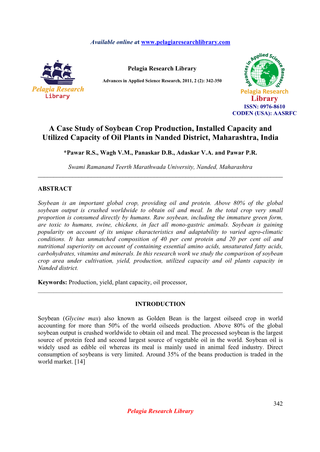 A Case Study of Soybean Crop Production, Installed Capacity and Utilized Capacity of Oil Plants in Nanded District, Maharashtra, India