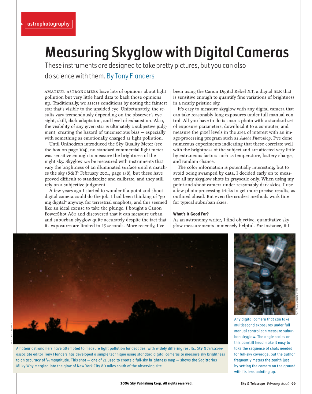 Measuring Skyglow with Digital Cameras These Instruments Are Designed to Take Pretty Pictures, but You Can Also Do Science with Them