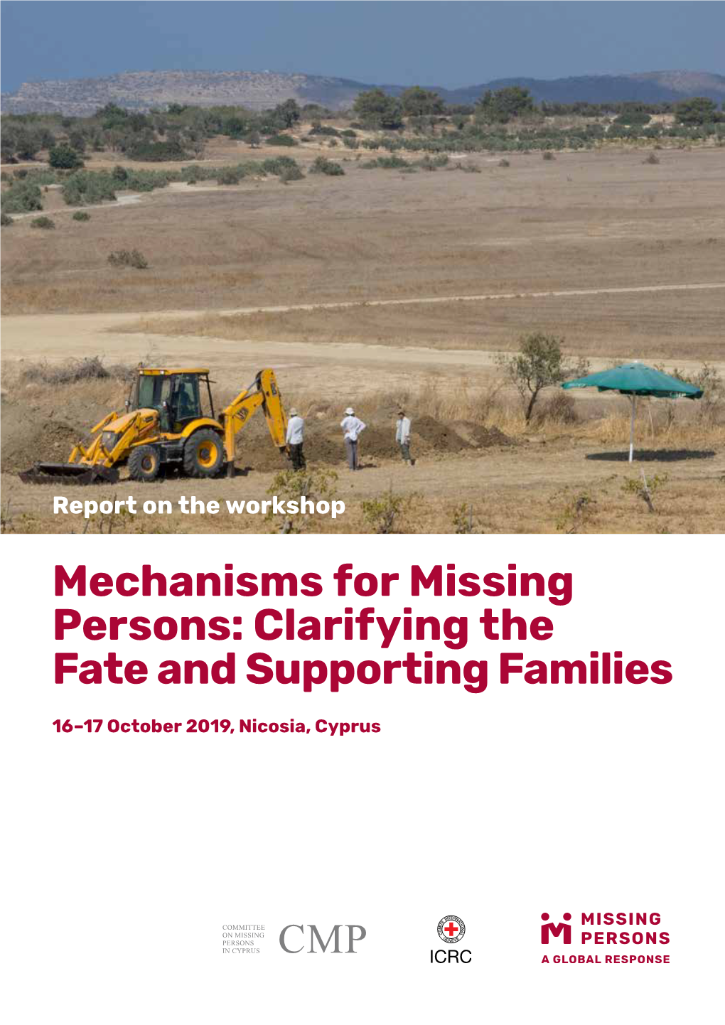 Mechanisms for Missing Persons: Clarifying the Fate and Supporting Families