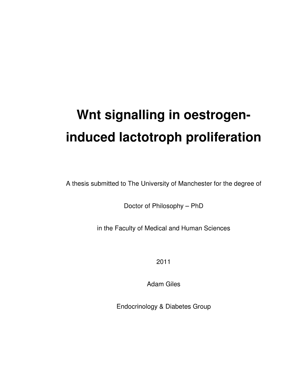 Wnt Signalling in Oestrogen- Induced Lactotroph Proliferation