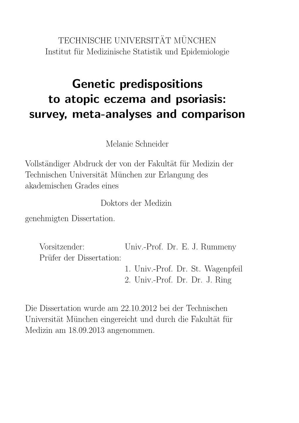 Genetic Predispositions to Atopic Eczema and Psoriasis: Survey, Meta-Analyses and Comparison