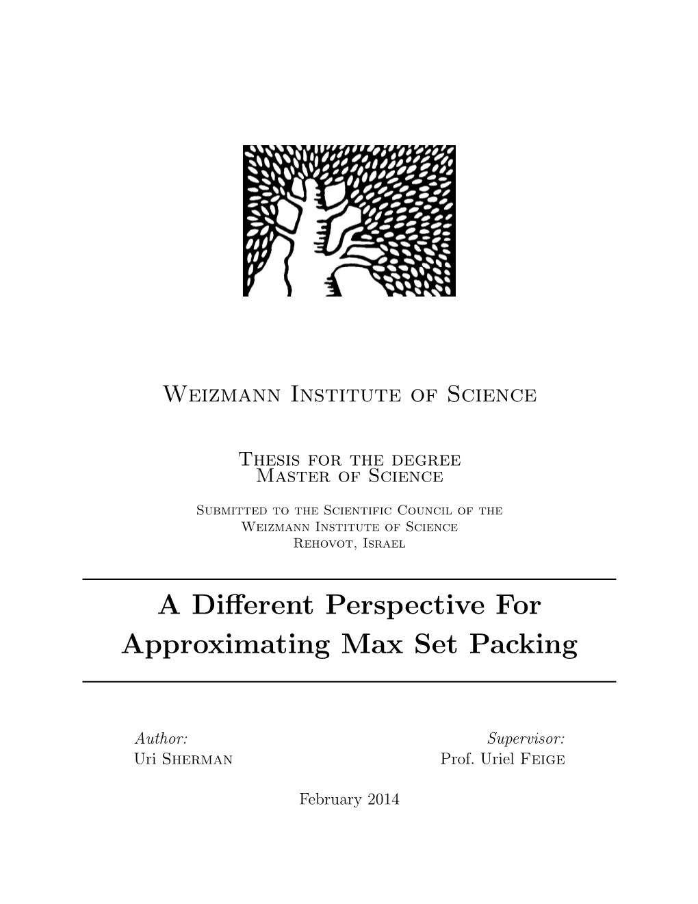 A Different Perspective for Approximating Max Set Packing