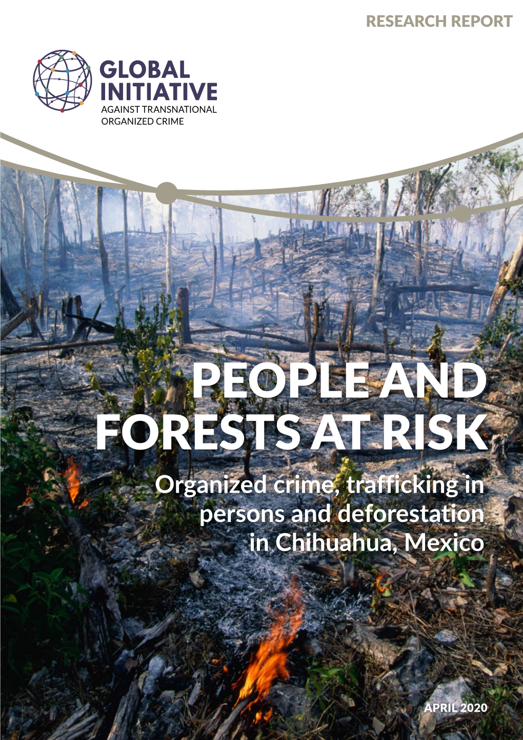 People and Forests at Risk: Organized Crime, Trafficking in Persons And