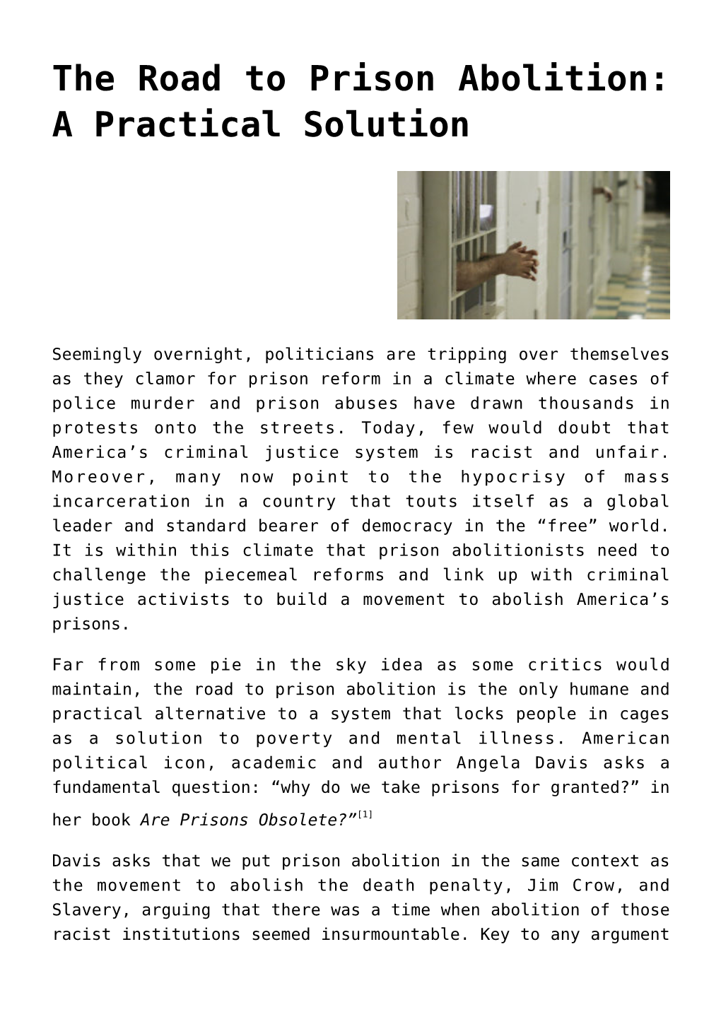 The Road to Prison Abolition: a Practical Solution