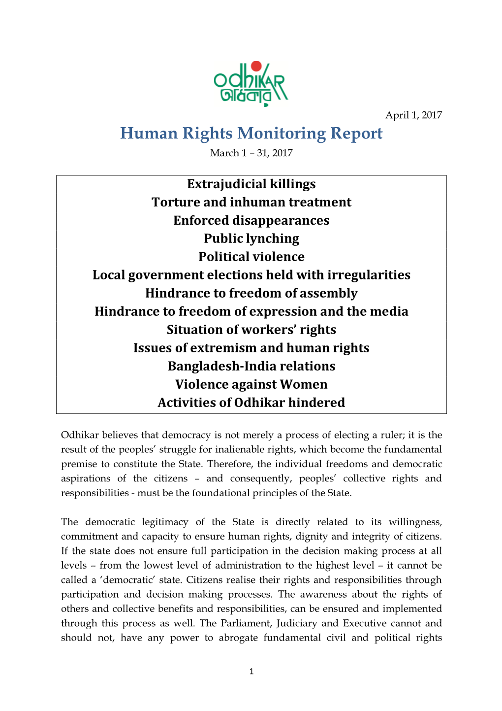 Human Rights Monitoring Report of March 2017, Despite Facing Persecution and Continuous Harassment and Threats to Its Existence Since August 10, 2013