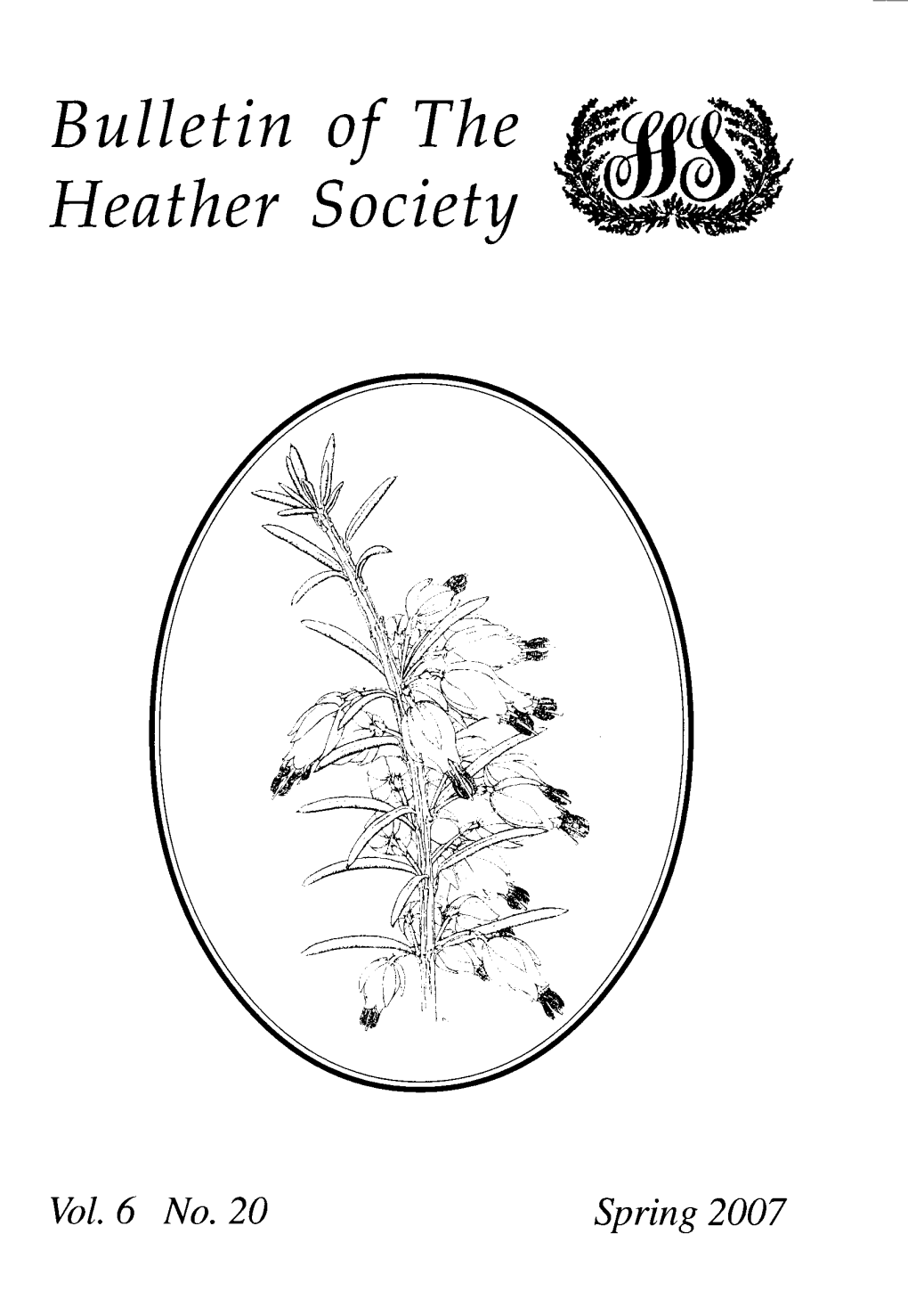 6-20 Heather Society Bulletin (Spring 2007)