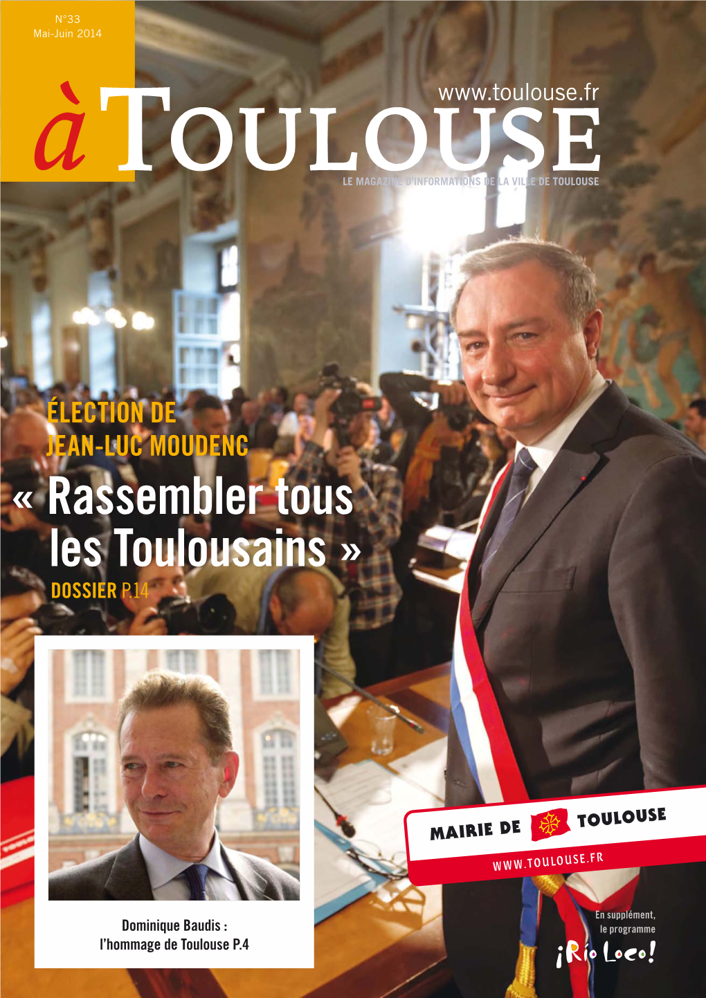 « Rassembler Tous Les Toulousains » DOSSIER P.14