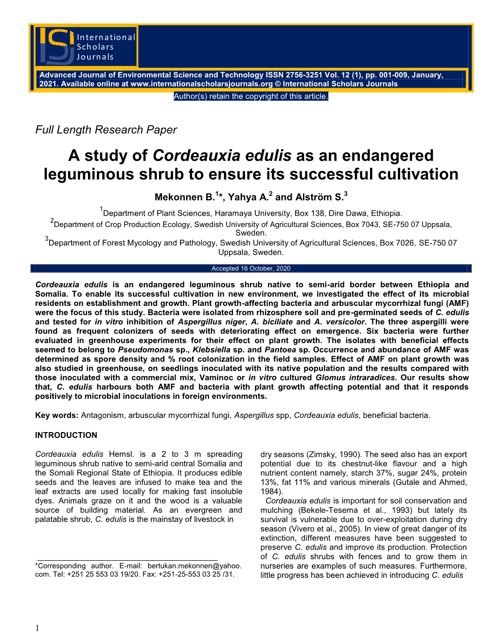 A Study of Cordeauxia Edulis As an Endangered Leguminous Shrub to Ensure Its Successful Cultivation