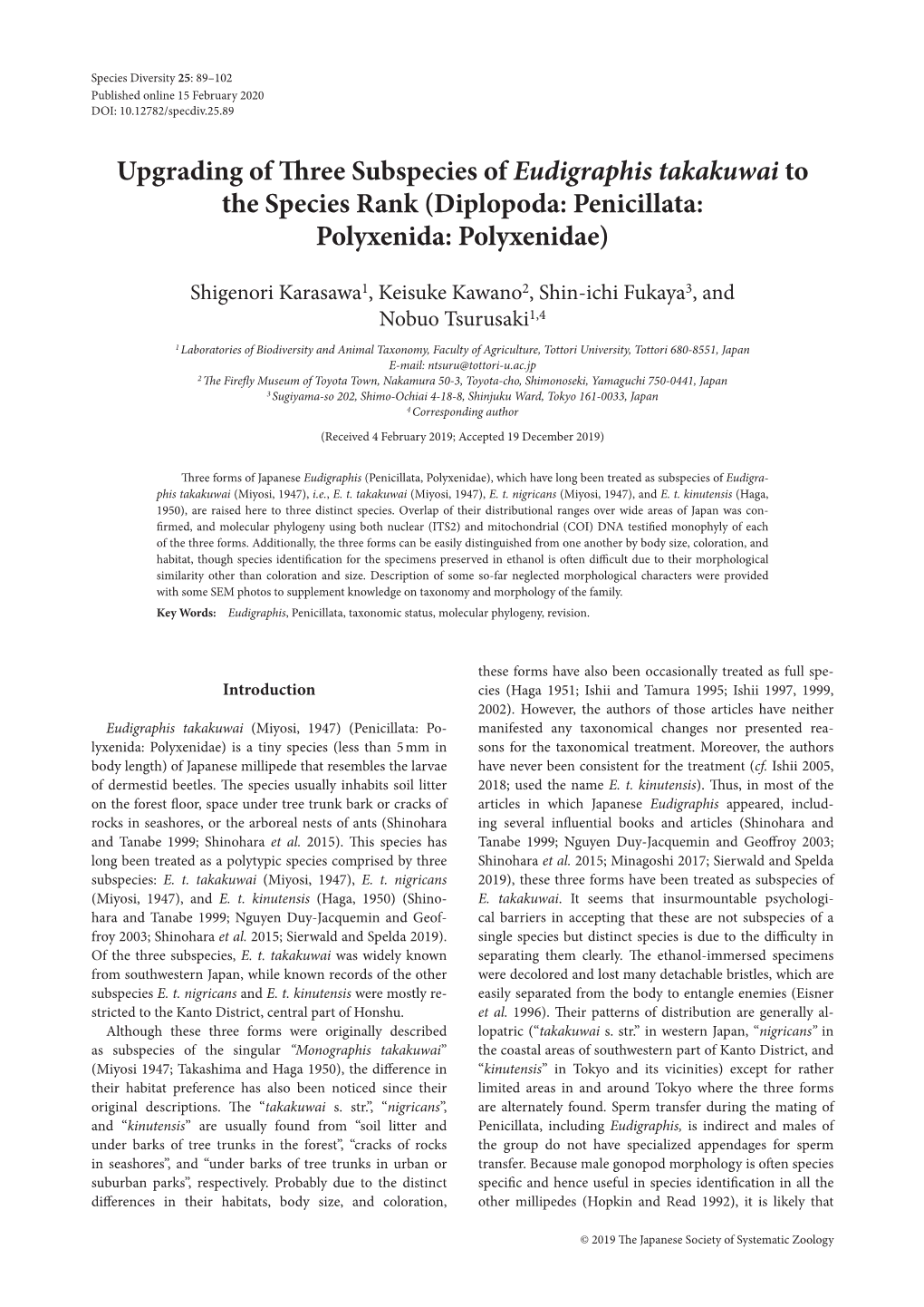Upgrading of Three Subspecies of Eudigraphis Takakuwai to the Species Rank (Diplopoda: Penicillata: Polyxenida: Polyxenidae)