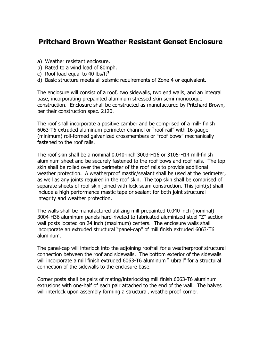 Pritchard Brown Weather Resistant Genset Enclosure