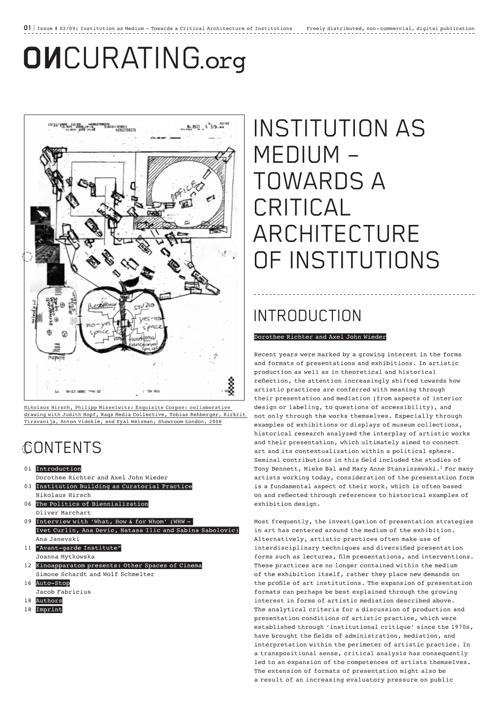 Towards a Critical Architecture of Institutions Freely Distributed, Non - Commercial, Digital Publication