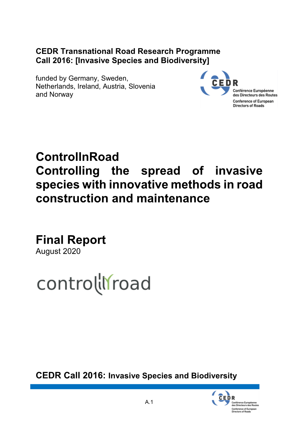 Controlling the Spread of Invasive Species with Innovative Methods in Road Construction and Maintenance
