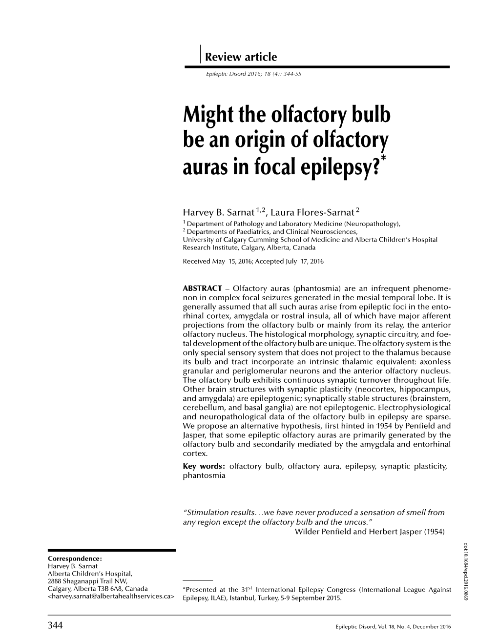 Might the Olfactory Bulb Be an Origin of Olfactory Auras in Focal Epilepsy?*