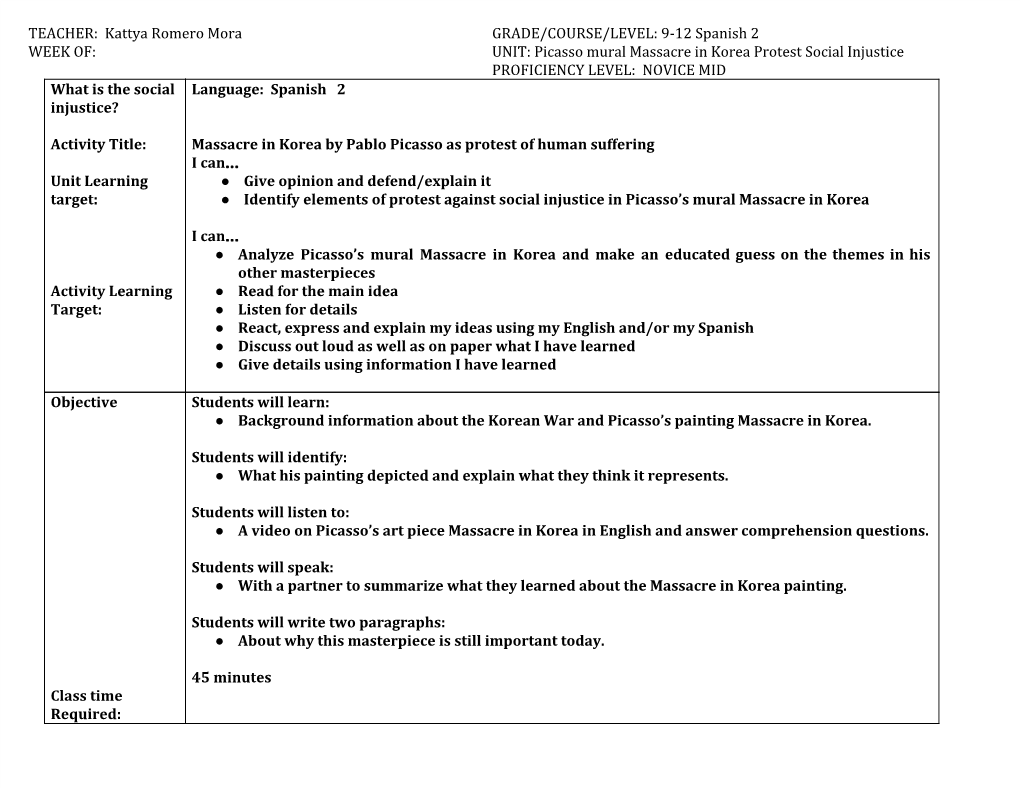 Picasso Mural Massacre in Korea Protest Social Injustice PROFICIENCY LEVEL: NOVICE MID What Is the Social Language: Spanish 2 Injustice?