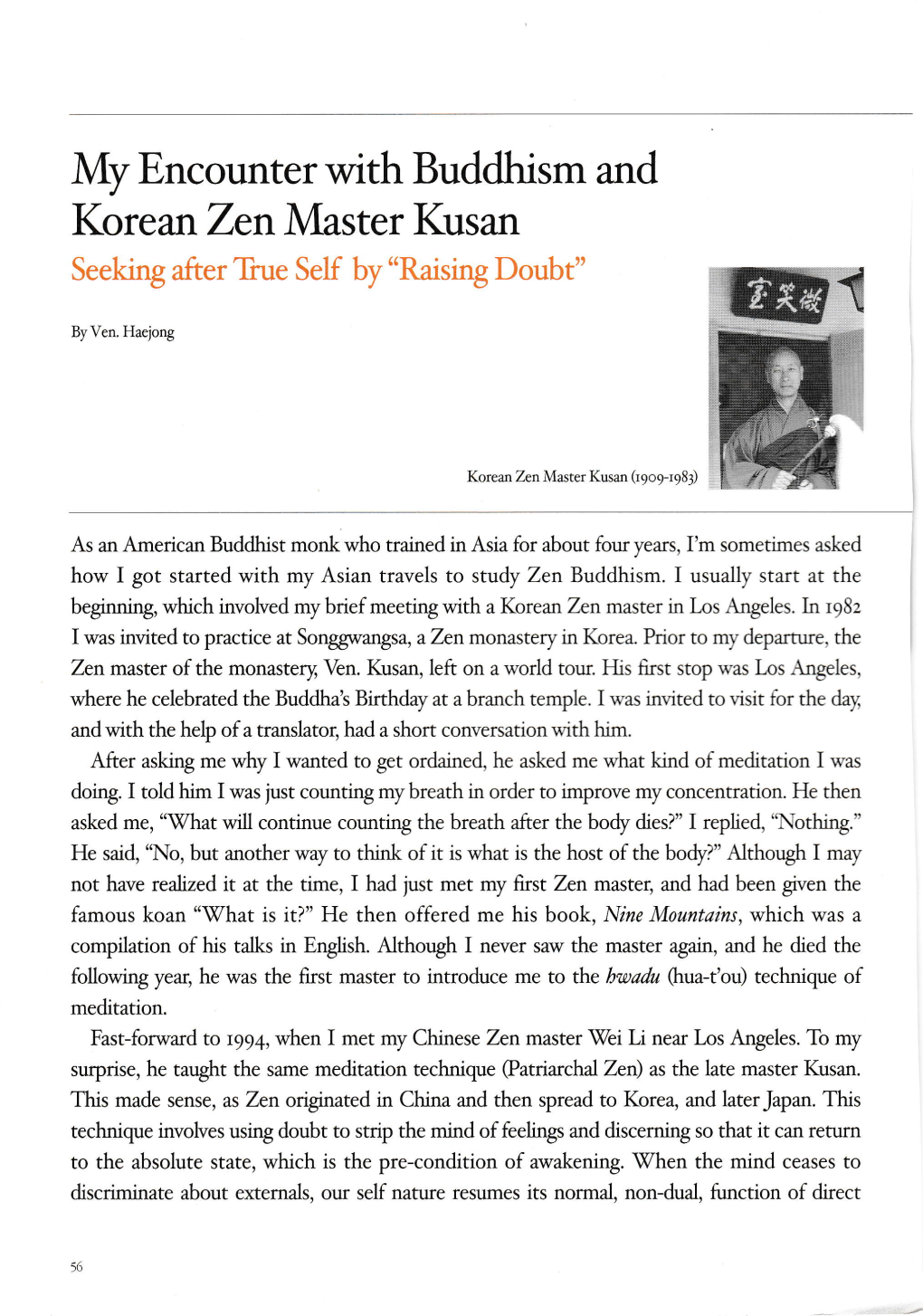 Korean Zenmaster Kusan Seeking After Tiue Self by "Raising Doubt"