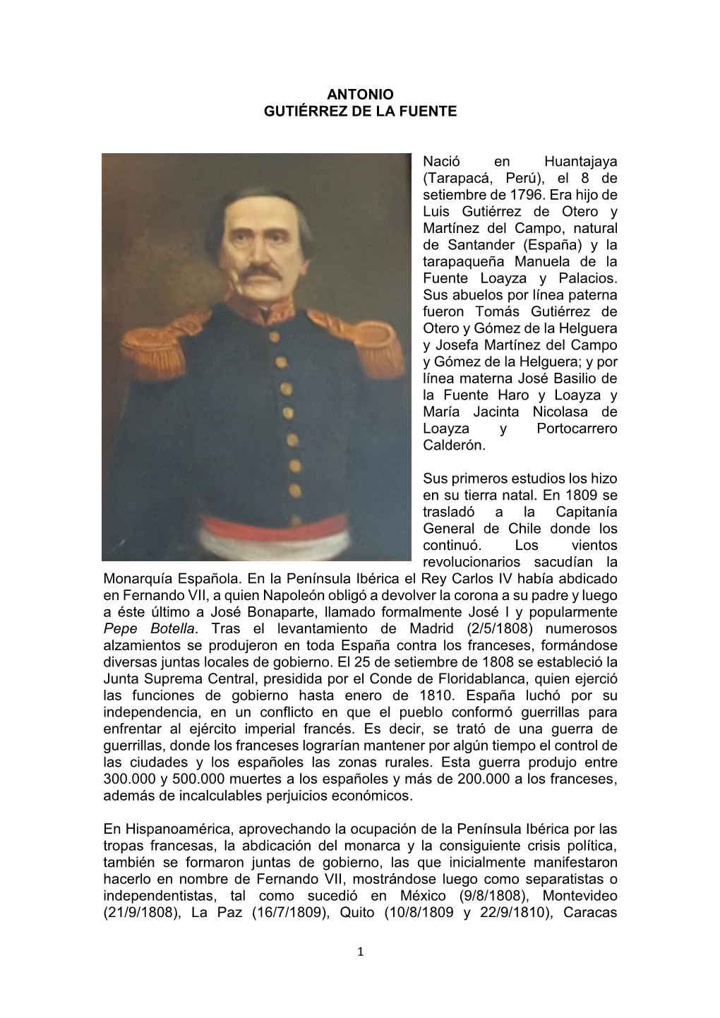 ANTONIO GUTIÉRREZ DE LA FUENTE Nació En Huantajaya (Tarapacá, Perú), El 8 De Setiembre De 1796. Era Hijo De Luis Gutiérrez