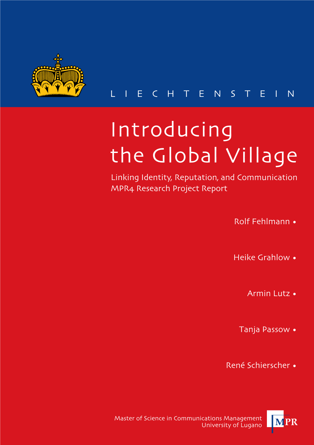 Liechtenstein: Introducing the Global Village