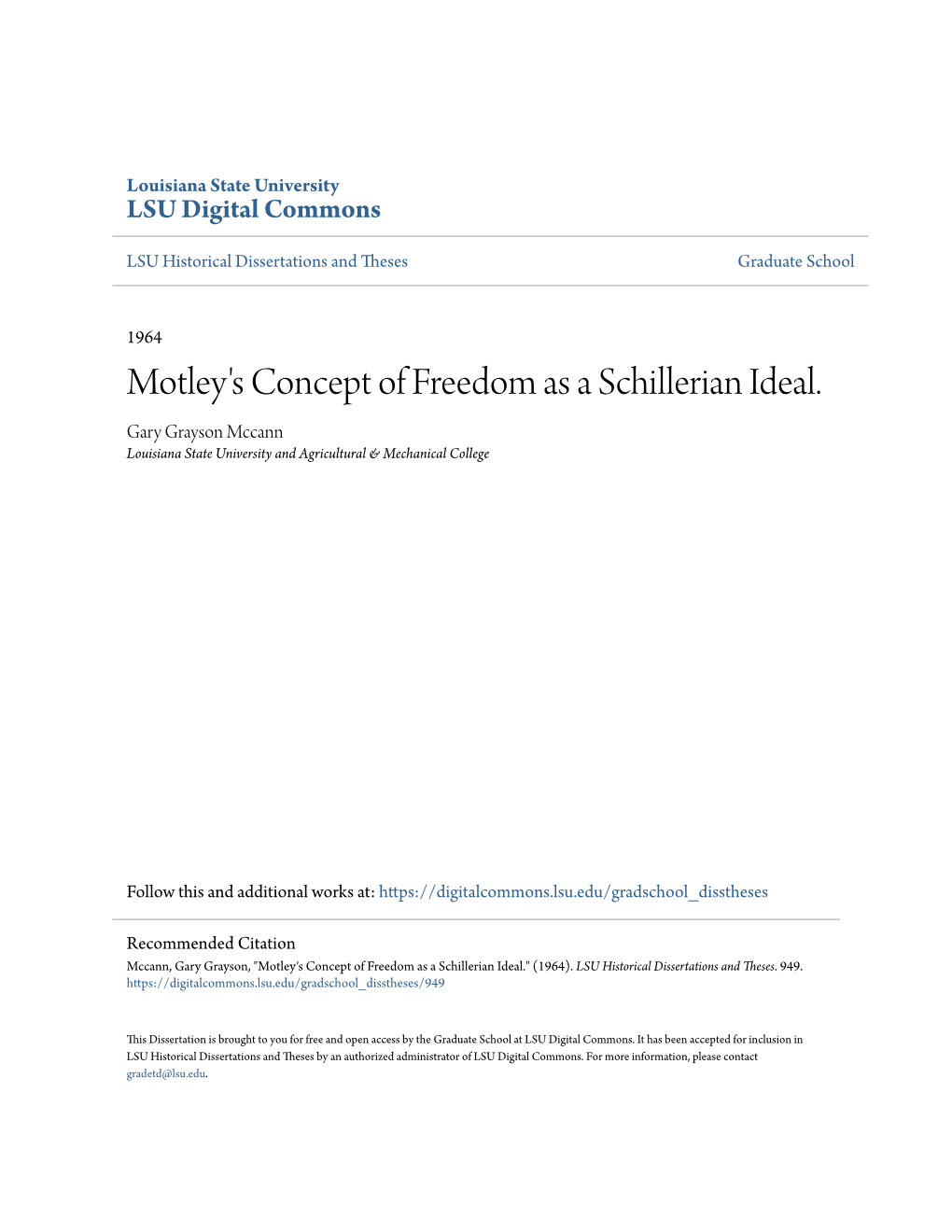 Motley's Concept of Freedom As a Schillerian Ideal. Gary Grayson Mccann Louisiana State University and Agricultural & Mechanical College