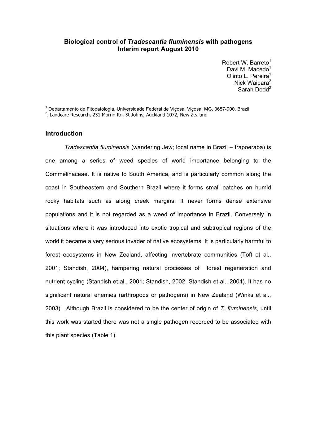 Biological Control of Tradescantia Fluminensis with Pathogens Interim Report August 2010 Introduction