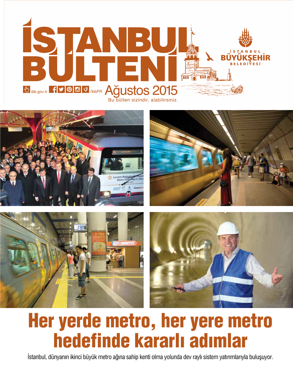 Her Yerde Metro, Her Yere Metro Hedefinde Kararlı Adımlar