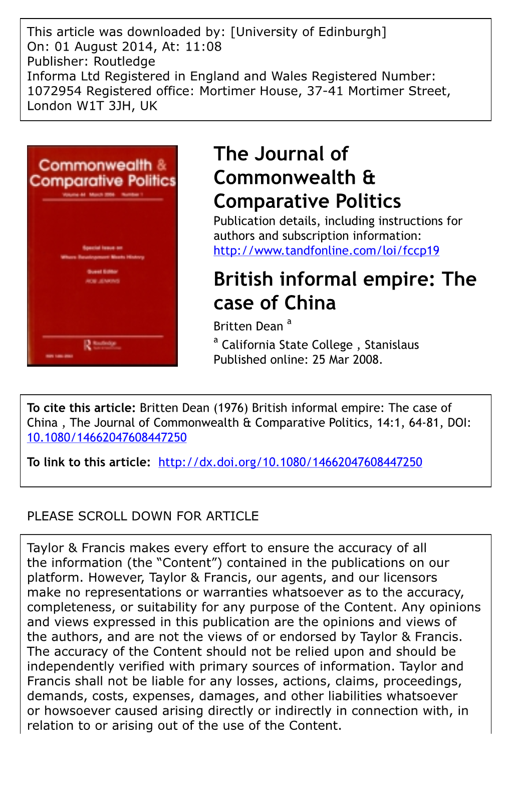 British Informal Empire: the Case of China Britten Dean a a California State College , Stanislaus Published Online: 25 Mar 2008