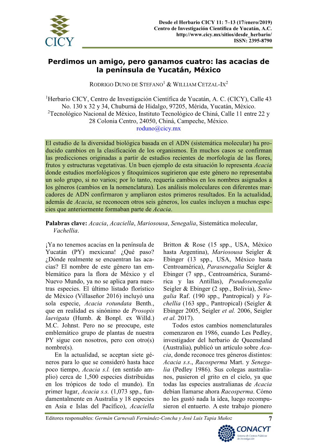 Perdimos Un Amigo, Pero Ganamos Cuatro: Las Acacias De La Península De Yucatán, México