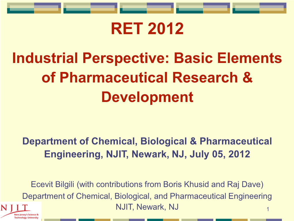 Industrial Perspective: Basic Elements of Pharmaceutical Research & Development