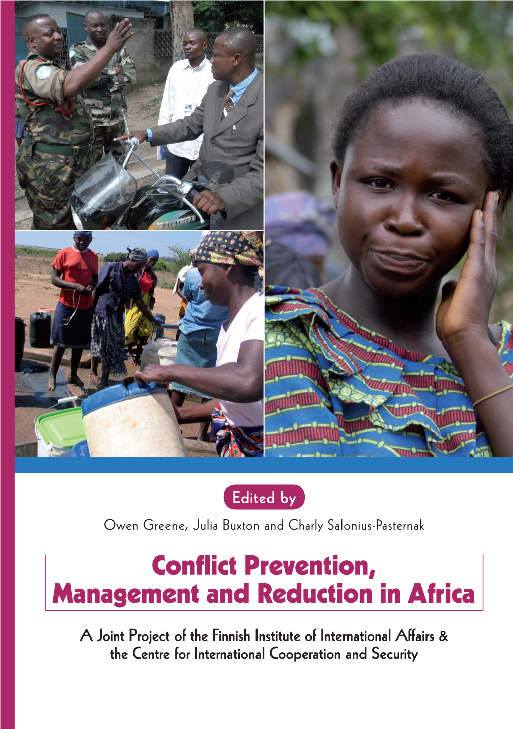 Conflict Prevention, Management and Reduction in Africa Europe and the Rest of the World