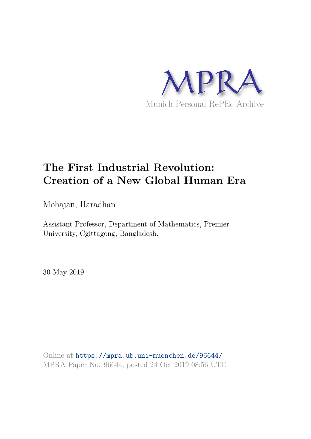 The First Industrial Revolution: Creation of a New Global Human Era