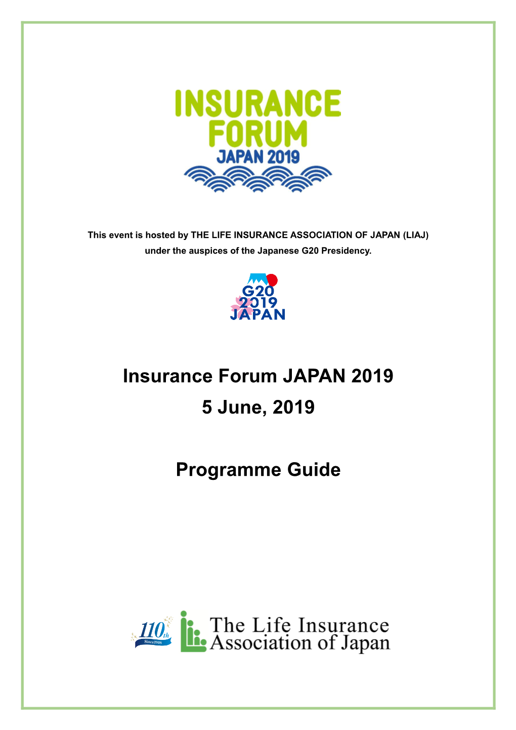 Insurance Forum JAPAN 2019 5 June, 2019 Programme Guide