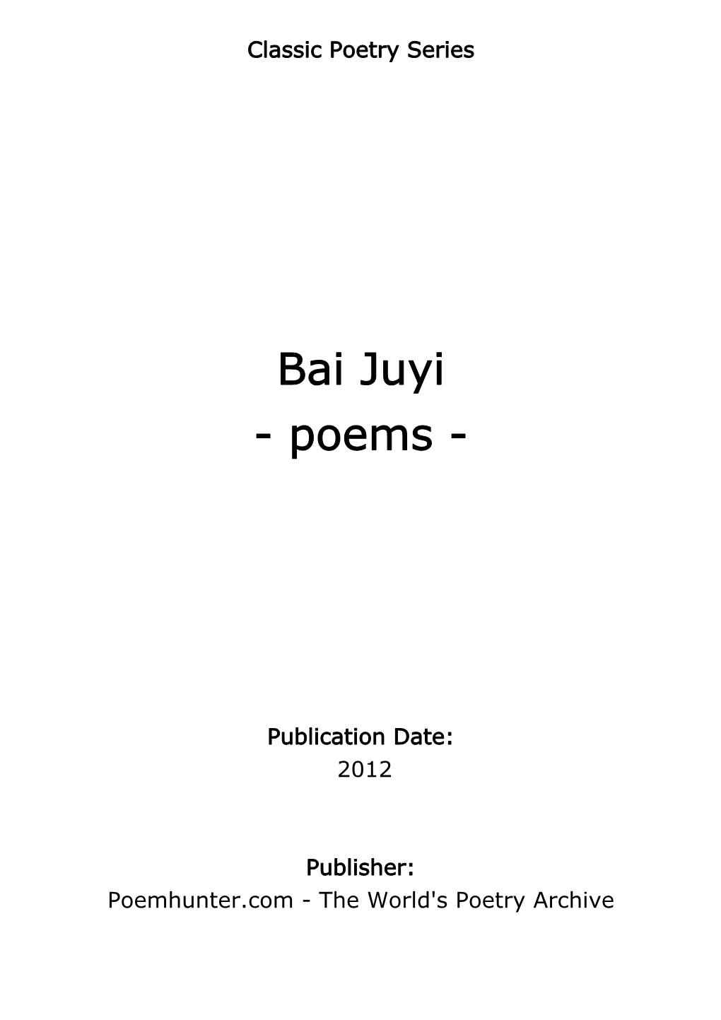 Bai Juyi - Poems