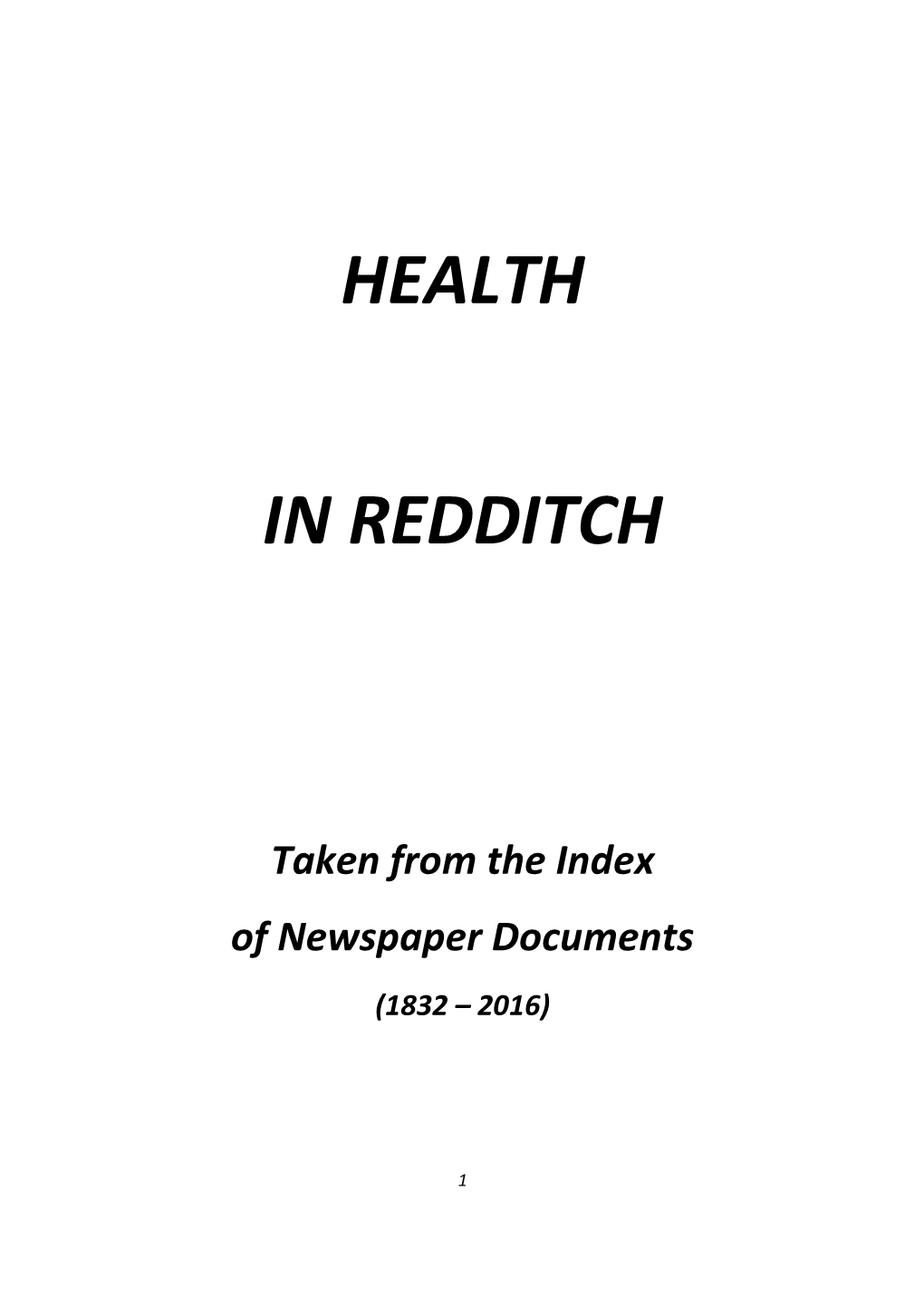 Health in Redditch Through the Years 1832 – 2016