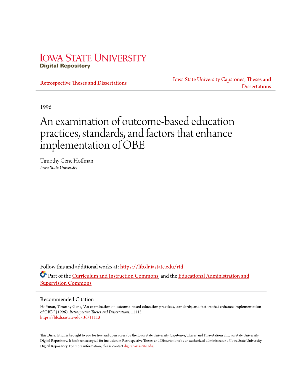 An Examination of Outcome-Based Education Practices, Standards, and Factors That Enhance Implementation of OBE Timothy Gene Hoffman Iowa State University