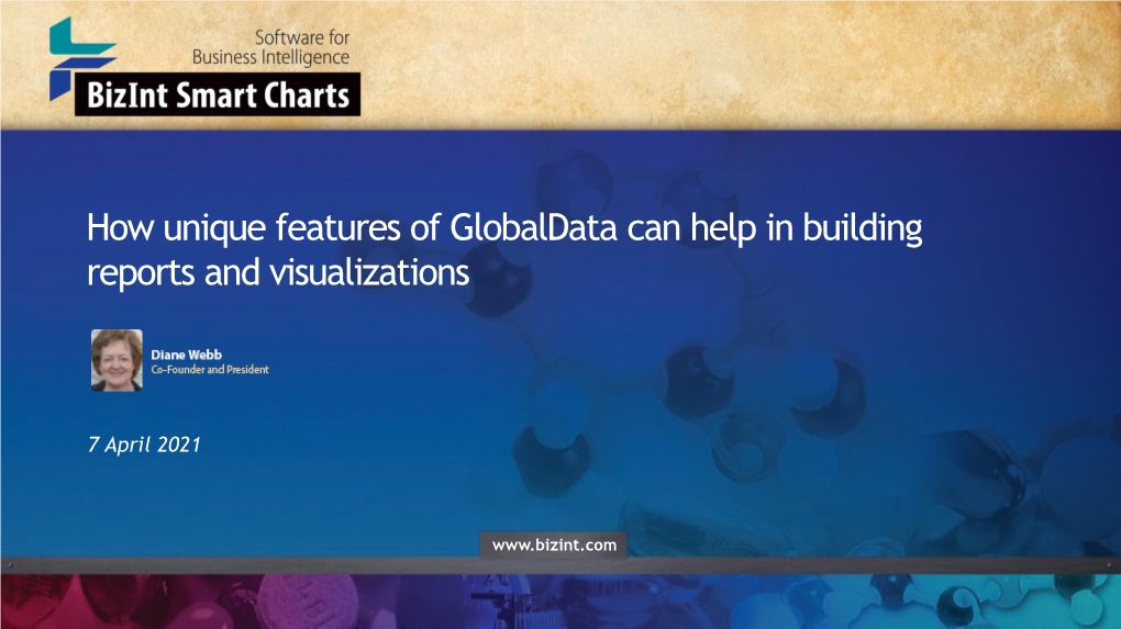 How Unique Features of Globaldata Can Help in Building Reports and Visualizations