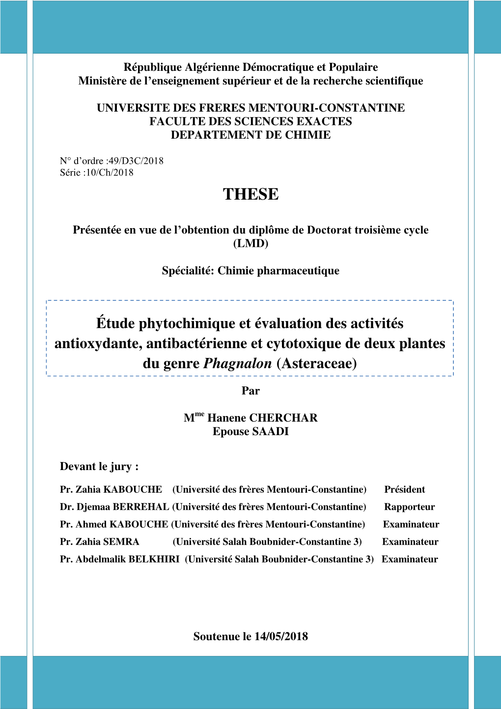 Étude Phytochimique Et Évaluation Des Activités Antioxydante, Antibactérienne Et Cytotoxique De Deux Plantes Du Genre Phagna