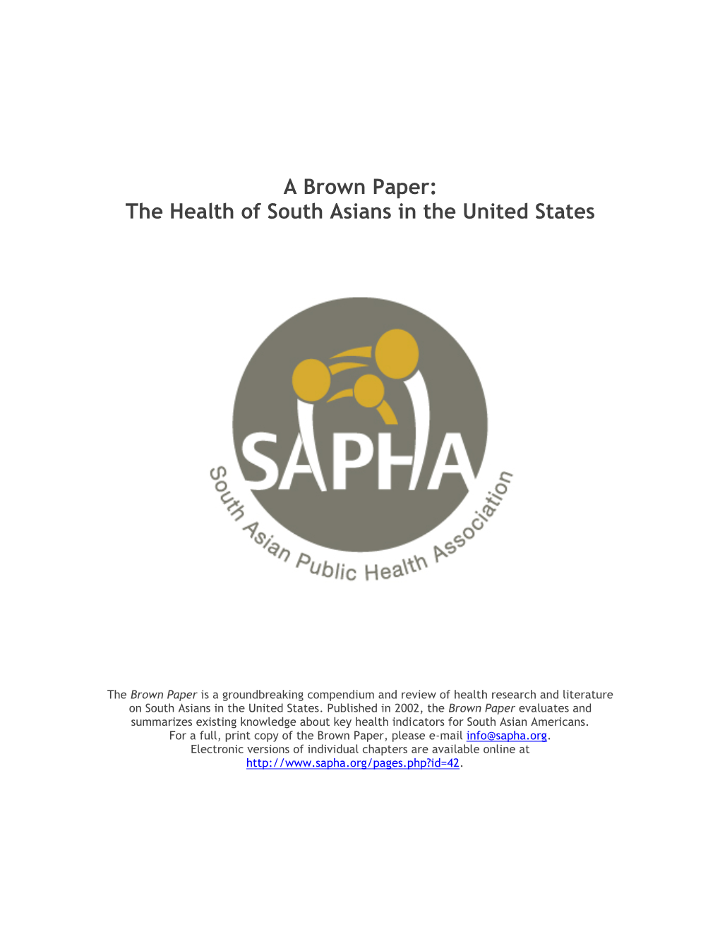 A Brown Paper: the Health of South Asians in the United States