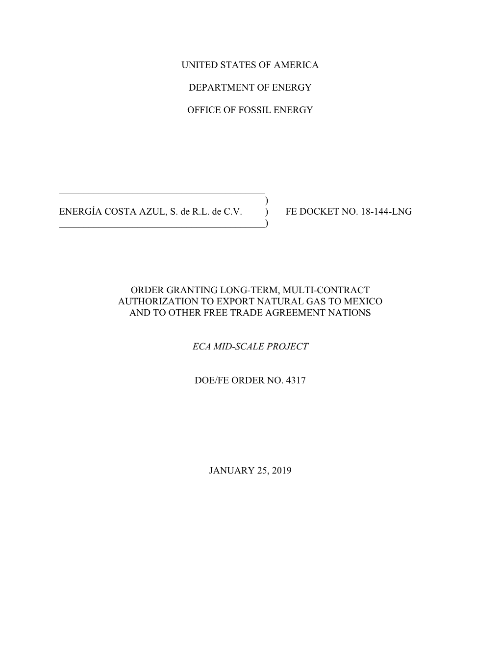 Order 4317 Granting Long-Term, Multi-Contract Authorizing to Export Natural Gas to Mexico and To