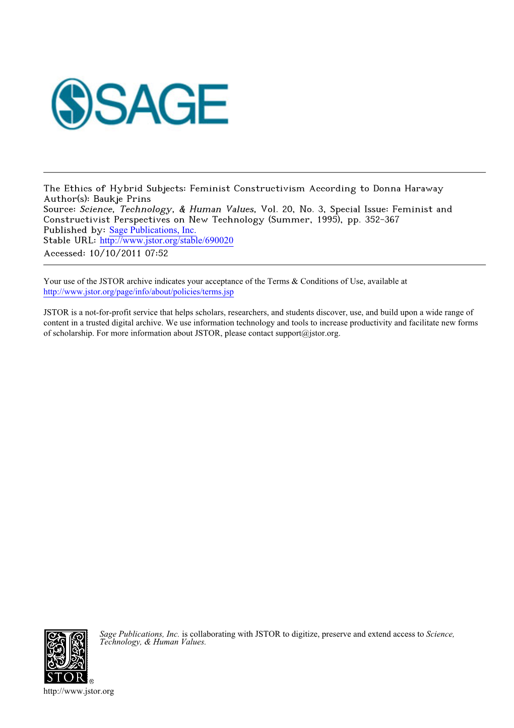 The Ethics of Hybrid Subjects: Feminist Constructivism According to Donna Haraway Author(S): Baukje Prins Source: Science, Technology, & Human Values, Vol