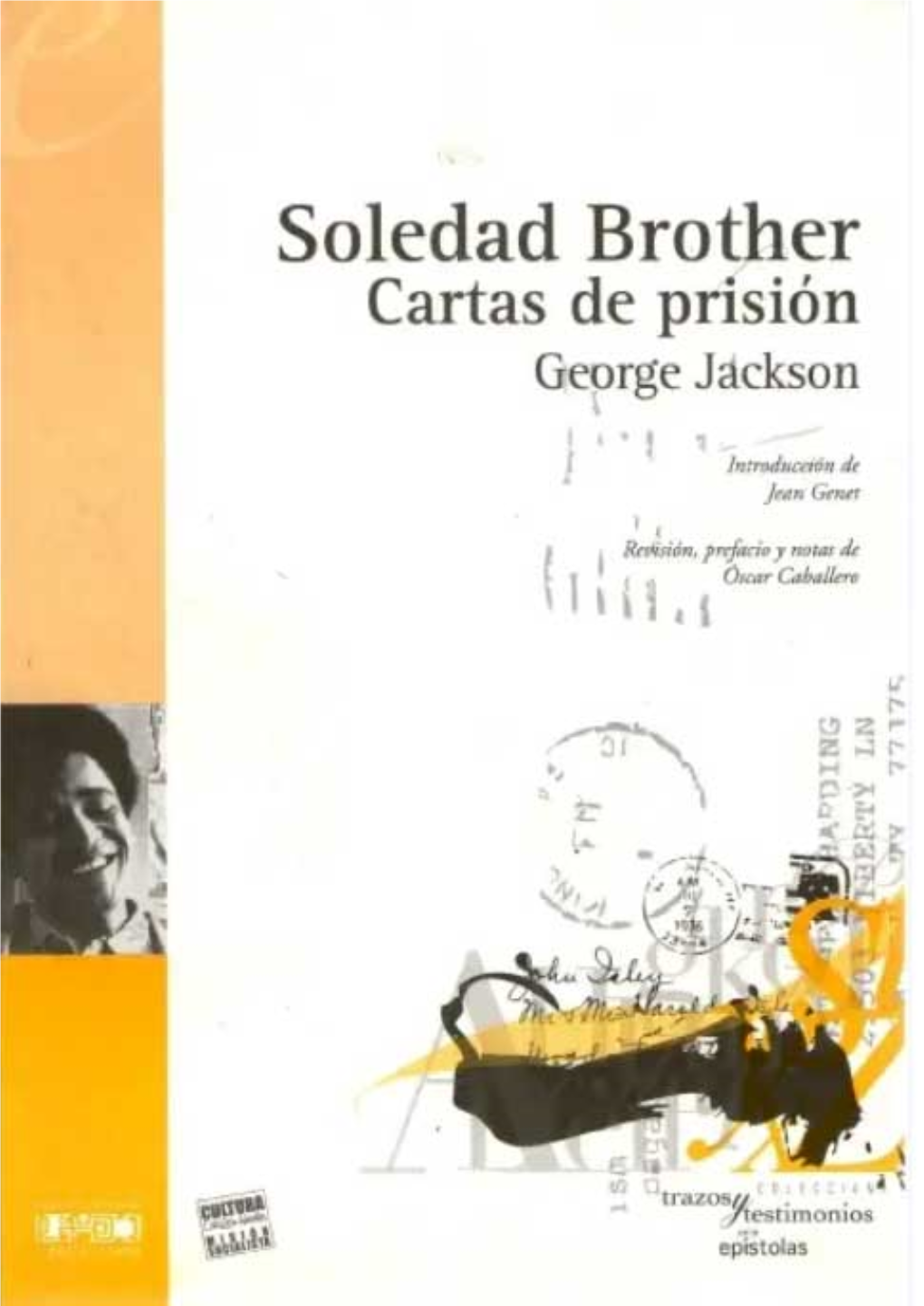 Soledad Brother Cartas De Prisión George Jackson