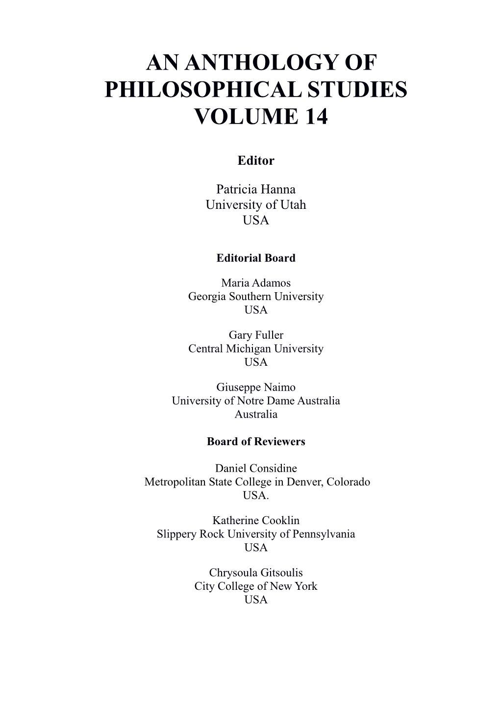 An Anthology of Philosophical Studies Volume 14